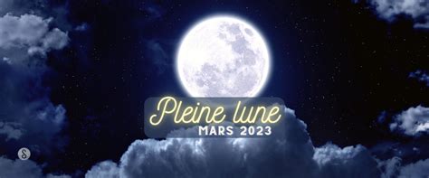 pleine lune mars signification